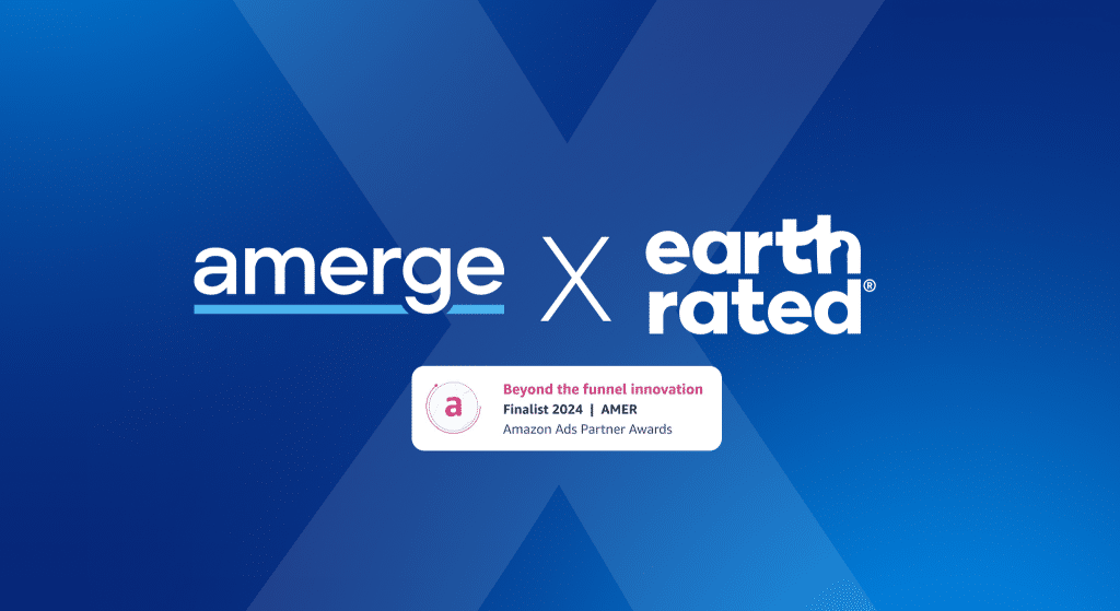 Amerge x Earthrated Amazon Ads Awards
